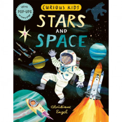 Curious Kids: Stars and Space: With POP-UPS on every page