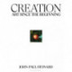 Creation: A fully illustrated, panoramic world history of art from ancient civilisation to the present day