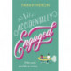Accidentally Engaged: deliciously romantic and feel-good - the perfect romcom for 2021