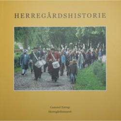 Herregårdshistorie (Bind 5)