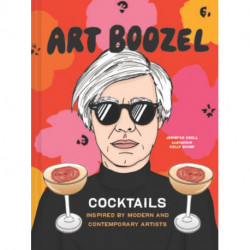 Art Boozel: Cocktails Inspired by Modern and Contemporary Artists