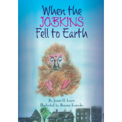 When the Jobkins Fell to Earth