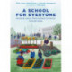 A School for Everyone: Stories and Lesson Plans to Teach Inclusivity and Social Issues