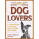 The Little Book of Lore for Dog Lovers: A Compendium of Doggone Facts, History, and Legend
