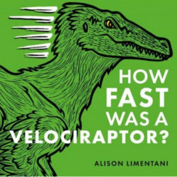 How Fast was a Velociraptor?