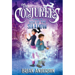 The Conjurers -1: Rise of the Shadow