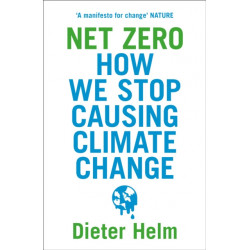 Net Zero: How We Stop Causing Climate Change