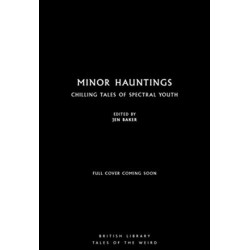 Minor Hauntings: Chilling Tales of Spectral Youth