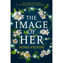 The Image of Her: The perfect bookclub read you'll want to discuss with everyone you know