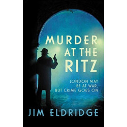 Murder at the Ritz: The stylish wartime whodunnit
