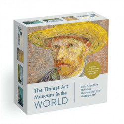The Tiniest Art Museum in the World: Build-Your-Own Miniature Art Museum with Real Masterpieces!