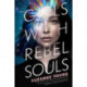 Girls with Rebel Souls