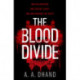 The Blood Divide: The must-read race-against-time thriller of 2021