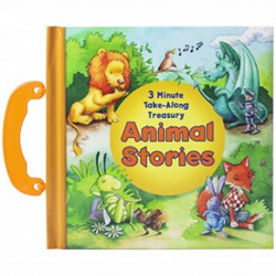 Animal Stories: 3-Minute Take Along Treasury