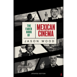 The Faber Book of Mexican Cinema: Updated Edition
