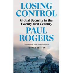 Losing Control: Global Security in the Twenty-first Century