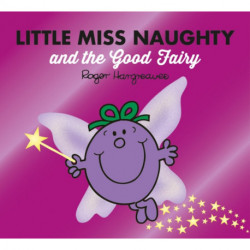 Little Miss Naughty and the Good Fairy