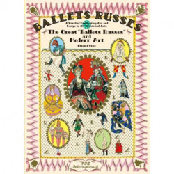 The Great Ballets Russes and Modern Art: A World of Fascinating Art and Design in Theatrical Arts
