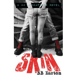 Skin: by the bestselling author of Sex/Life: 44 chapters about 4 men