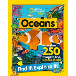 Oceans Find it! Explore it!: More Than 250 Things to Find, Facts and Photos!