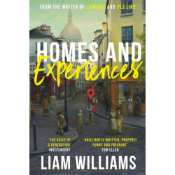 Homes and Experiences: From the writer of hit BBC shows Ladhood and Pls Like