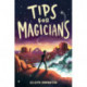 Tips for Magicians