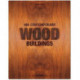100 Contemporary Wood Buildings