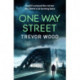 One Way Street: A gritty and addictive crime thriller. For fans of Val McDermid and Ian Rankin