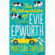 The Miseducation of Evie Epworth: The Bestselling Richard & Judy Book Club Pick