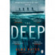 The Deep: We all know the story of the Titanic . . . don't we?