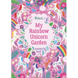 My Rainbow Unicorn Garden Activity Book: A Magical World of Gardening Fun!