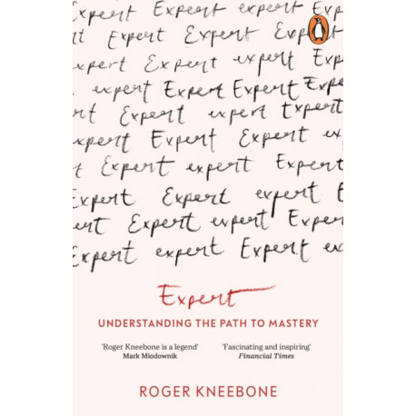 Expert: Understanding the Path to Mastery