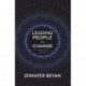 Leading People in Change: A Practical Guide