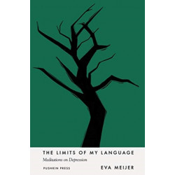 The Limits of My Language: Meditations on Depression