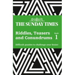 The Sunday Times Teasers Book 1: Challenge Yourself with 100 Lateral-Thinking Puzzles