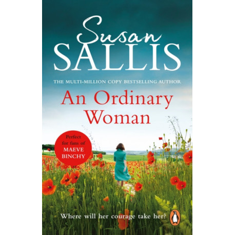 An Ordinary Woman: An utterly captivating and uplifting story of one woman’s strength and determination…