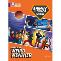 Shinoy and the Chaos Crew Mission: Weird Weather: Band 08/Purple