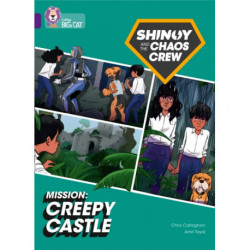Shinoy and the Chaos Crew Mission: Creepy Castle: Band 08/Purple