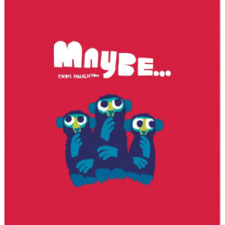 Maybe...: A laugh-out-loud tale of mischievous little monkeys from the winner of the Oscar’s Book Prize