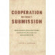 Cooperation Without Submission: Indigenous Jurisdictions in Native Nation-Us Engagements