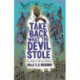 Take Back What the Devil Stole: An African American Prophet's Encounters in the Spirit World