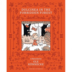 Dulcinea in the Forbidden Forest