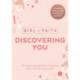 Discovering You: Your Interactive Guide to Navigating Faith, Identity and Purpose