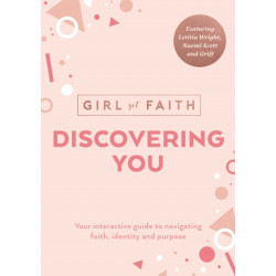 Discovering You: Your Interactive Guide to Navigating Faith, Identity and Purpose