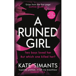 A Ruined Girl: an unmissable thriller with a killer twist you won't see coming