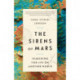 The Sirens of Mars: Searching for Life on Another World