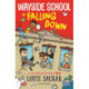 Wayside School Is Falling Down