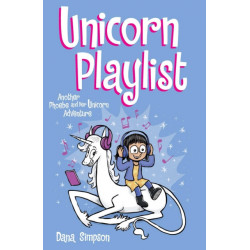 Unicorn Playlist: Another Phoebe and Her Unicorn Adventure