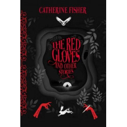 The Red Gloves: and Other Stories