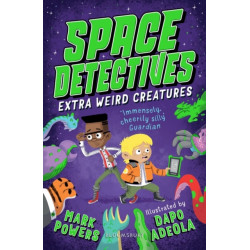 Space Detectives: Extra Weird Creatures